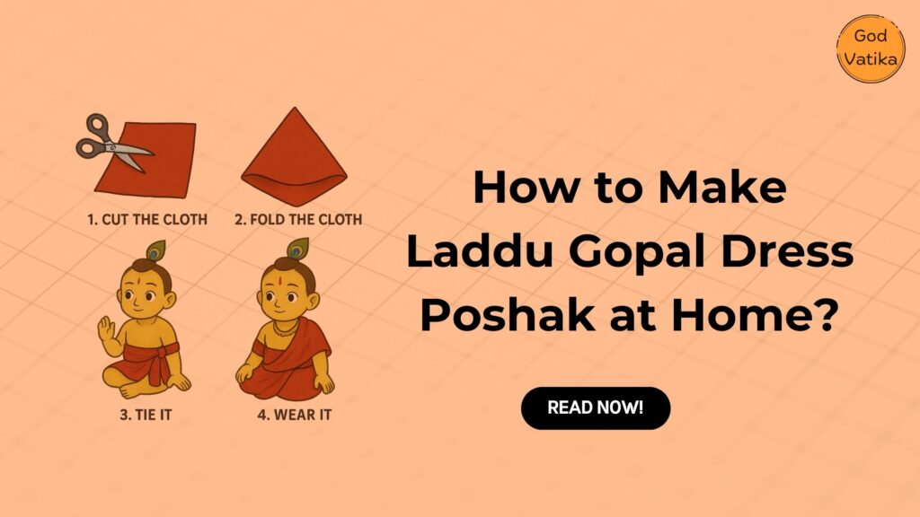 Make Laddu Gopal Dress Home